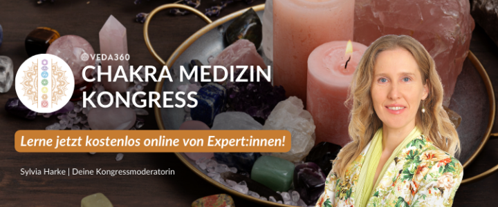 Einladung zum kostenlosen Online-Chakra Medizin Kongress Start 27. September 2024